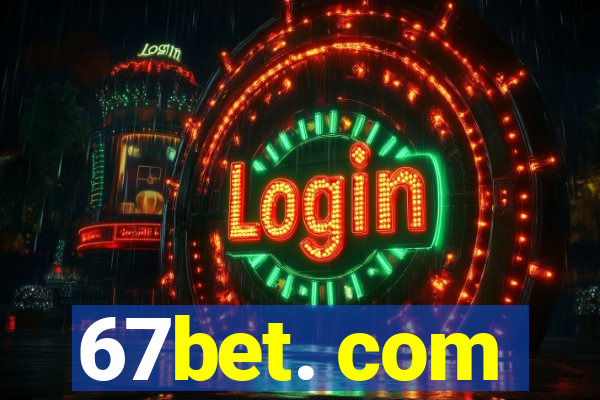 67bet. com